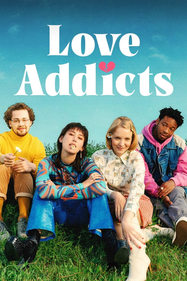 Poster of Cast and Crew in Love Addicts - Season 1 - Episode 2 - Finally Abstinent