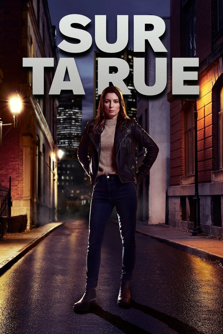 Poster of Episodes in Sur Ta Rue - Season 1 - Season 1