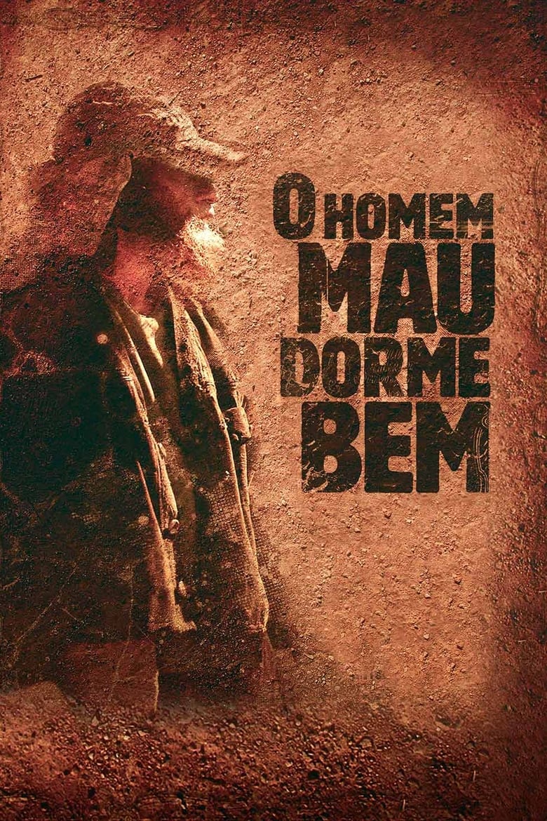 Poster of O Homem Mau Dorme Bem