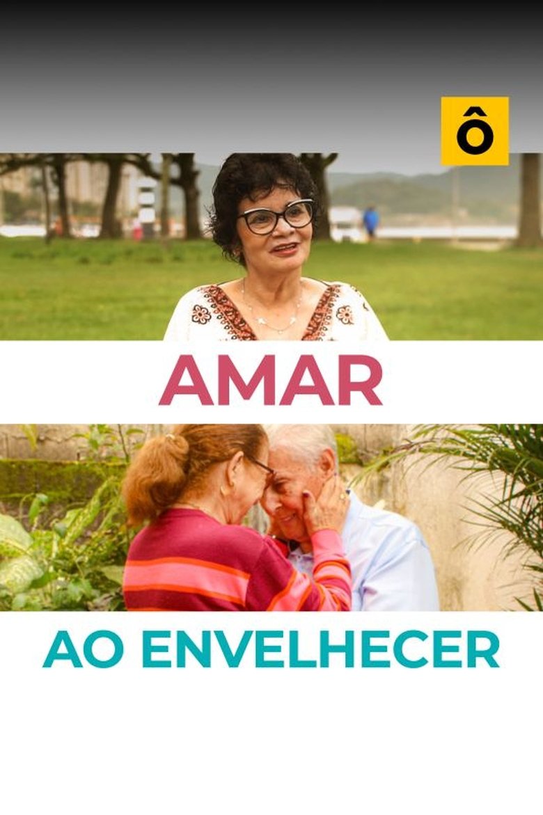 Poster of Amar ao Envelhecer