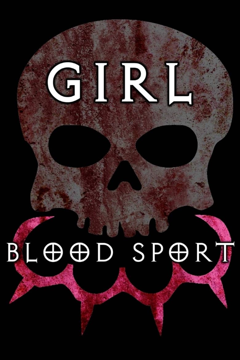 Poster of Girl Blood Sport