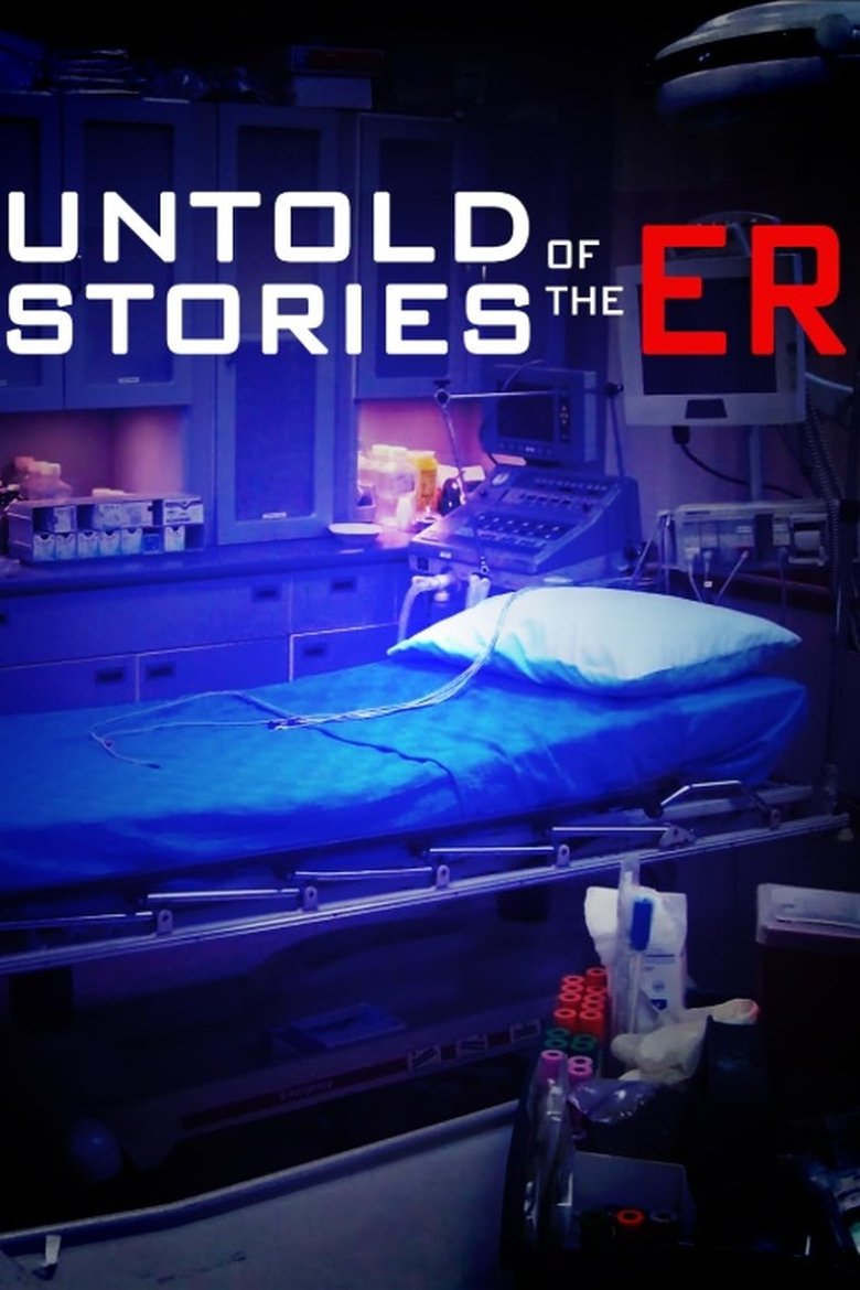 Poster of Episodes in Untold Stories Of The ER - Season 5 - Season 5