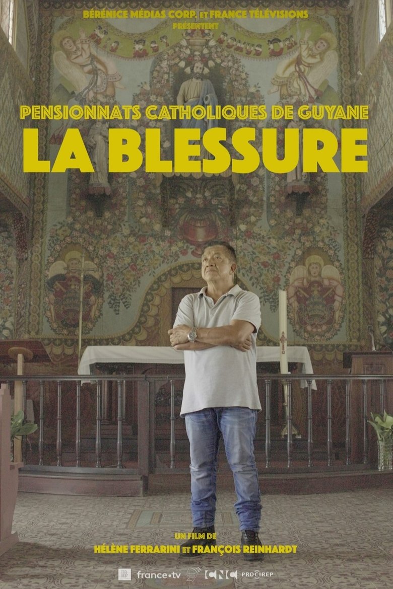 Poster of Pensionnats catholiques de Guyane, la blessure