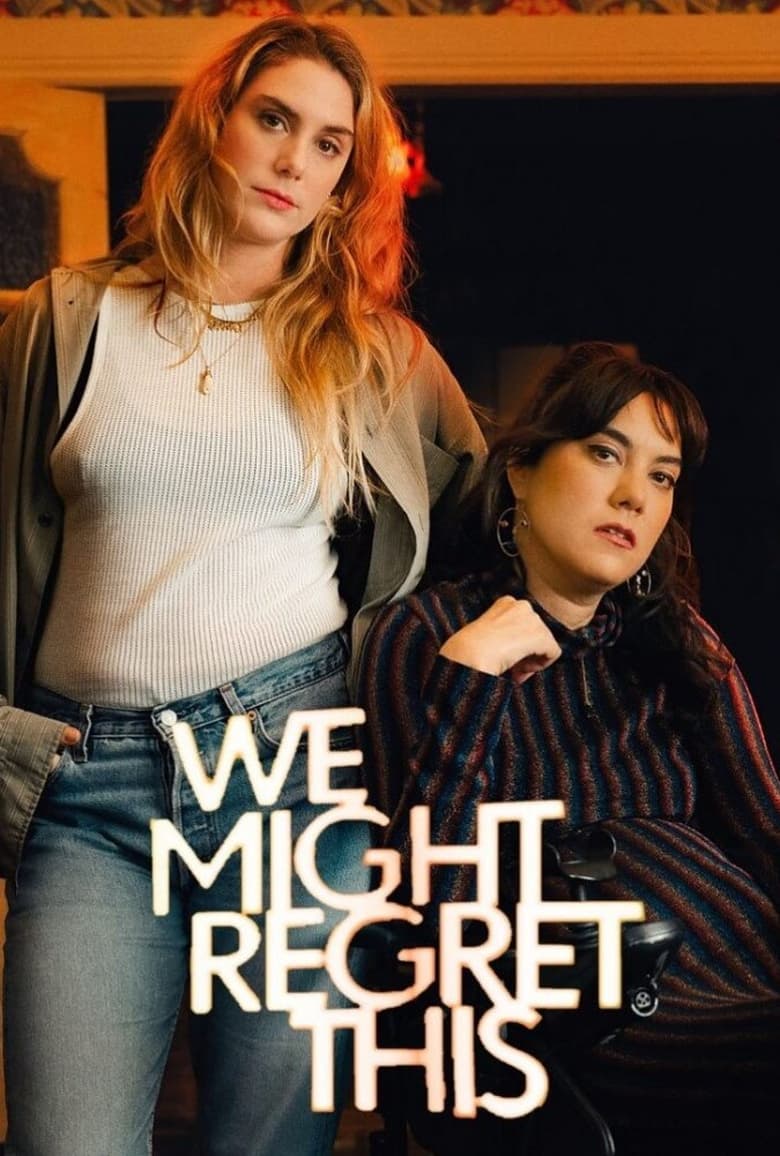 Poster of We Might Regret This