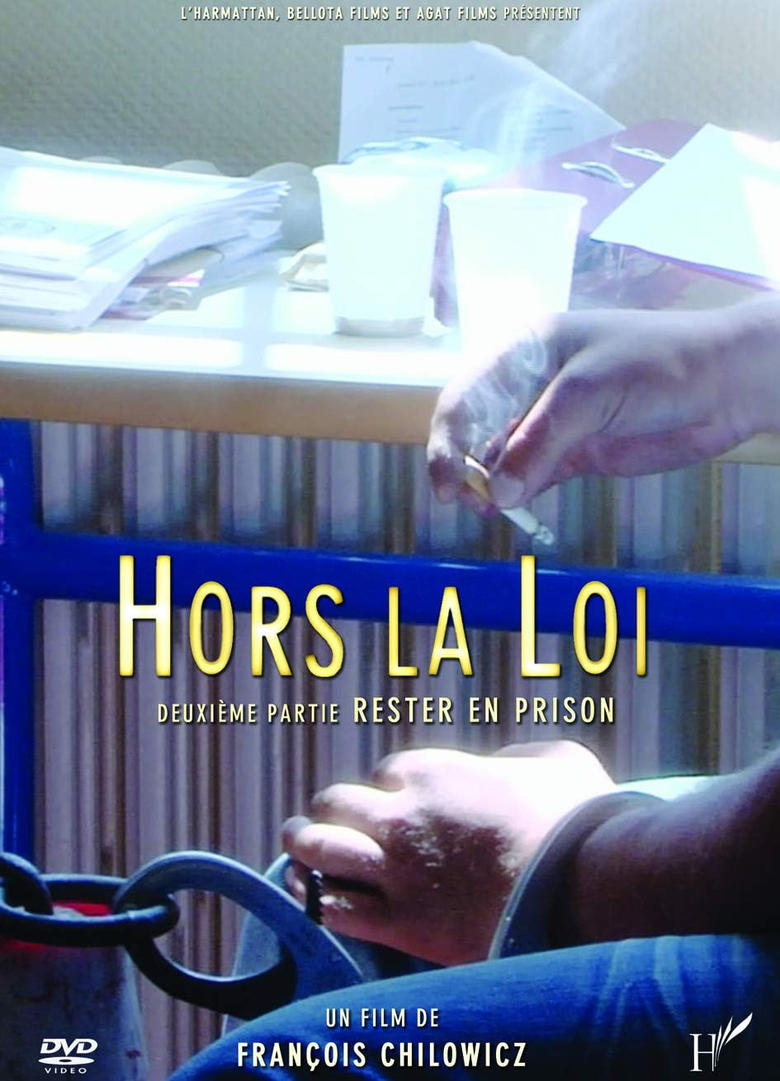 Poster of Hors la loi : Rester en prison