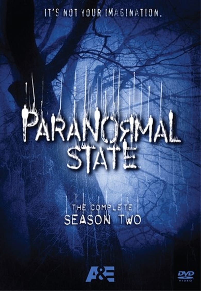 Poster of Episodes in Paranormal State - Season 2 - Season 2