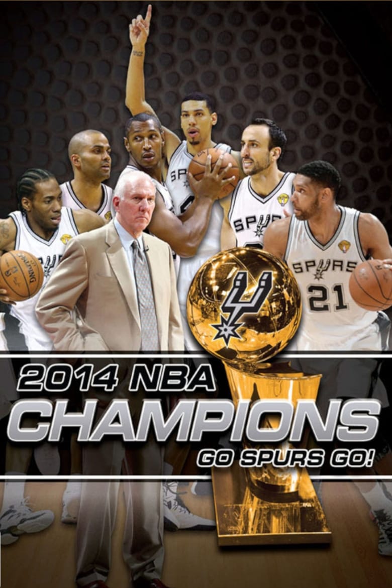 Poster of 2014 NBA Champions: Go Spurs Go