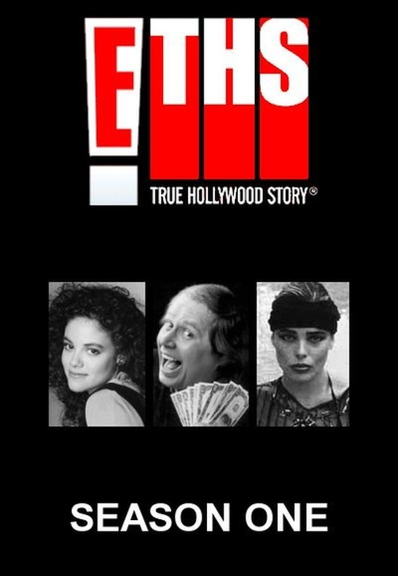 Poster of Episodes in E! True Hollywood Story - Season 1 - Season 1