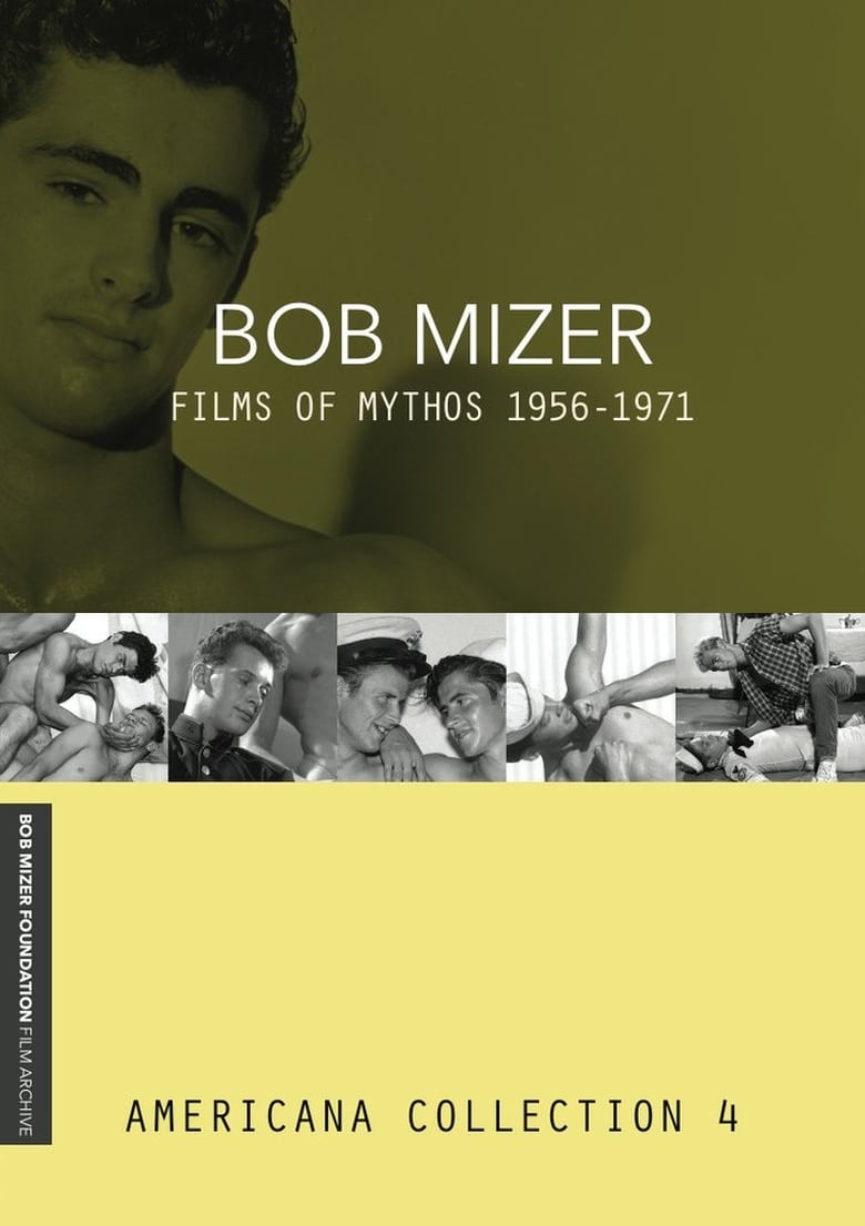 Poster of Bob Mizer: Films Of Mythos 1955-1971