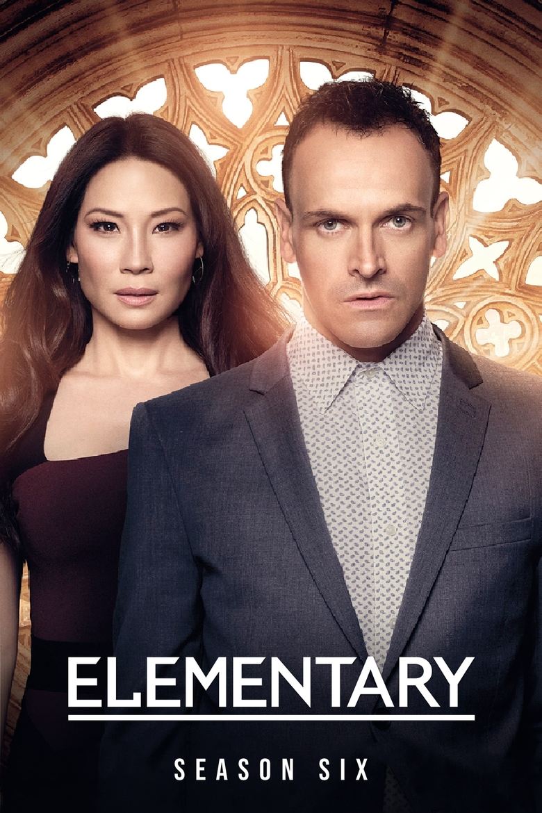 Poster of Cast and Crew in Elementary - Season 6 - Episode 11 - You’ve Come a Long Way, Baby