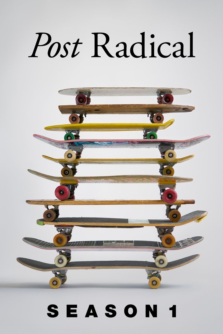 Poster of Episodes in Post Radical - Season 1 - Season 1