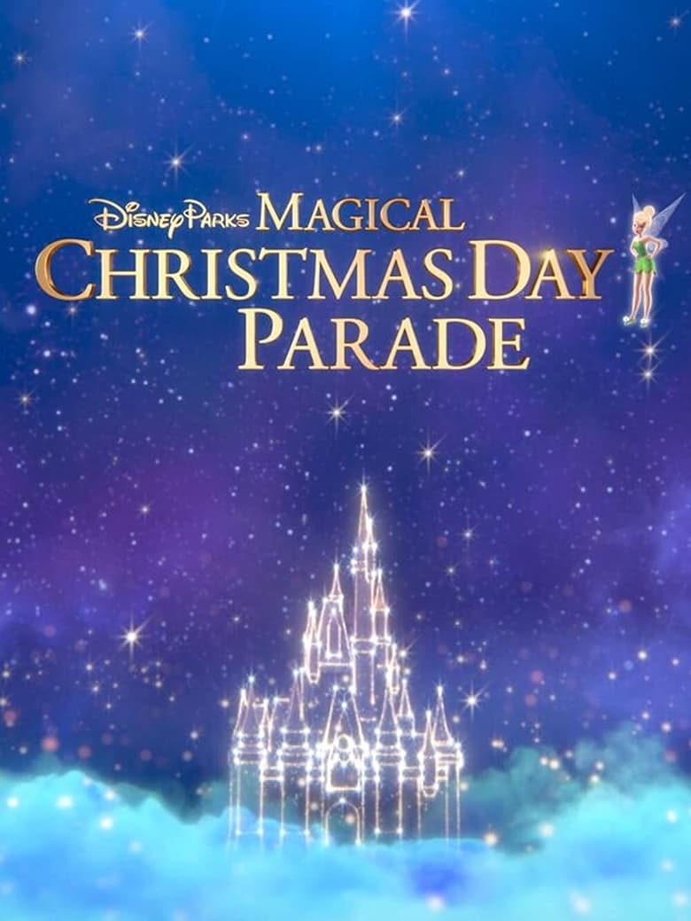 Poster of Disney Parks Magical Christmas Day Parade