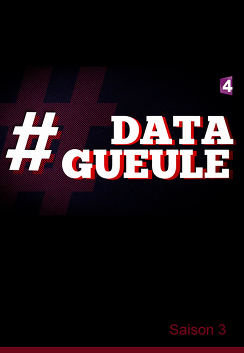 Poster of Cast and Crew in Data Gueule - Season 3 - Episode 8 - Episode 8