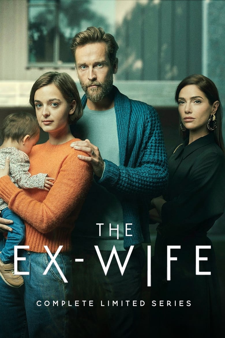 Poster of Cast and Crew in The Ex Wife - Season 1 - Episode 3 - Episode 3