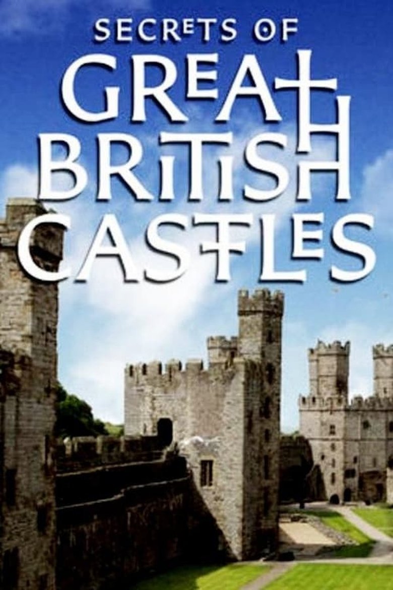 Poster of Secrets of Great British Castles