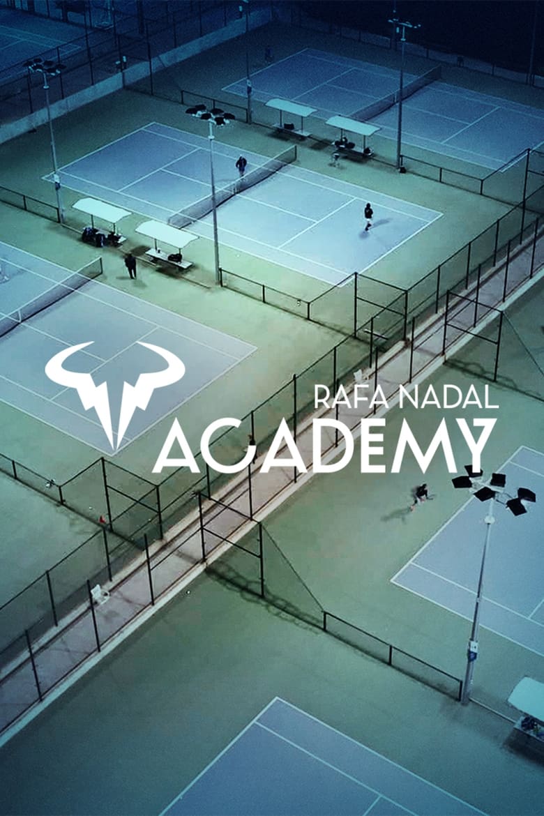 Poster of Rafa Nadal Academy